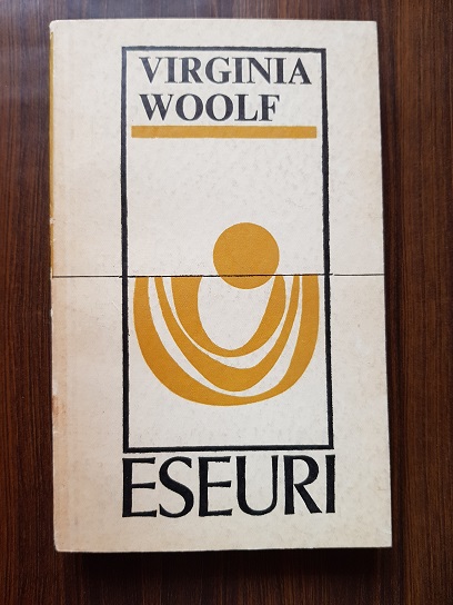 Virginia Woolf – Eseuri