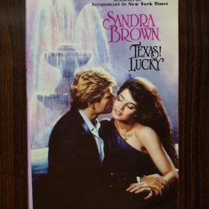 Sandra Brown - Texas! Lucky