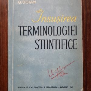 G. Goian - Insusirea terminologiei stiintifice