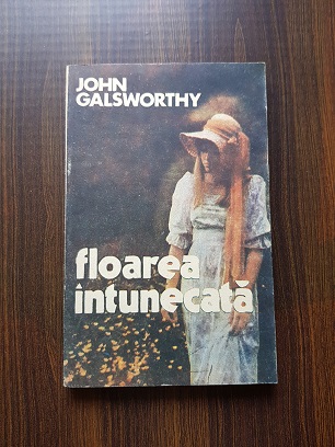 John Galsworthy – Floarea intunecata