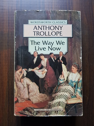 Anthony Trollope – The way we live now