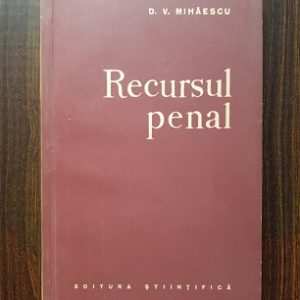 D. V. Mihaescu - Recursul penal