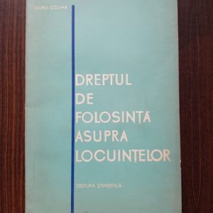 Doru Cosma - Dreptul de folosinta asupra locuintelor
