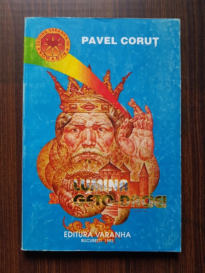 Pavel Corut – Lumina Geto-Daciei