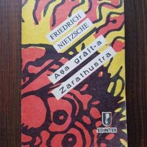 Friedrich Nietzsche - Asa grait-a Zarathustra