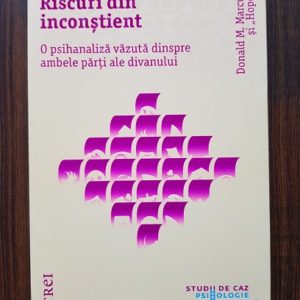 Donald M. Marcus - Riscuri din inconstient