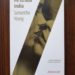 Samantha Young - Pe strada India