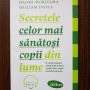 Naomi Moriyama - Secretele celor mai sanatosi copii din lume