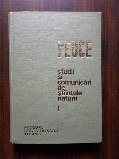 Peuce. Studii si comunicari de stiintele naturii volumul 1