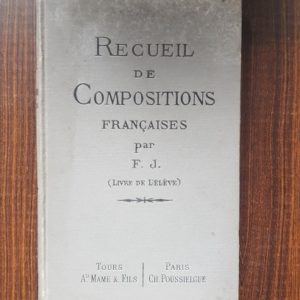 Recueil de compositions francaises plans et developpements