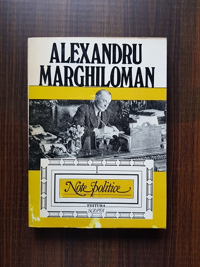 Alexandru Marghiloman – Note politice volumul 1