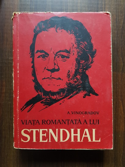 Anatoli Vinogradov – Viata romantata a lui Stendhal