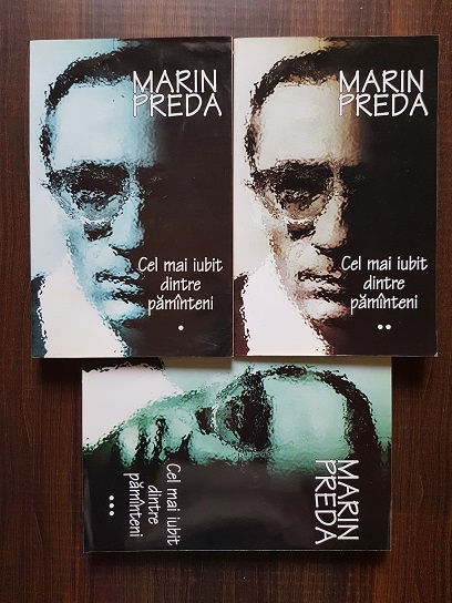 Marin Preda – Cel mai iubit dintre pamanteni 3 volume