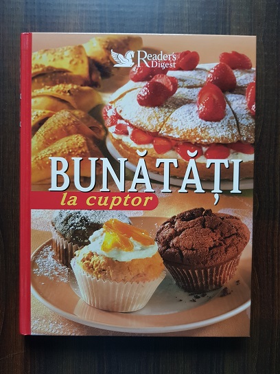 Bunatati la cuptor. Reader’s Digest