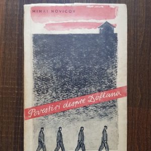 Mihai Novicov - Povestiri despre Doftana (1960)