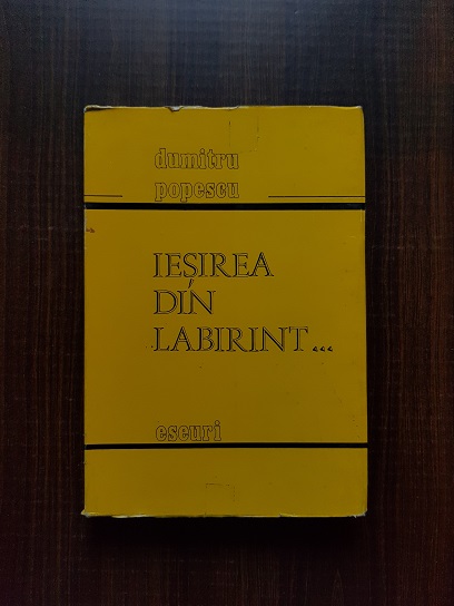 Dumitru Popescu – Iesirea din labirint