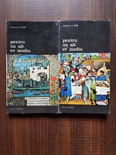 Jacques Le Goff – Pentru un alt ev mediu 2 volume