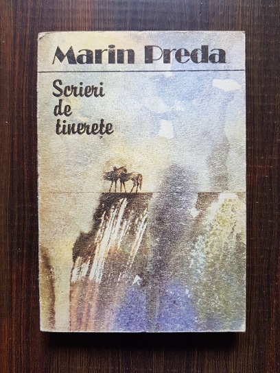 Marin Preda – Scrieri de tinerete