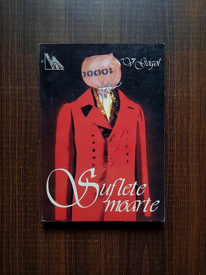 N. V. Gogol – Suflete moarte