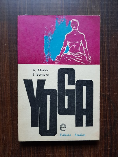 Asen Milanov, Ivanka Borisova – Yoga