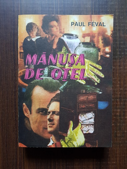 Paul Feval – Manusa de otel