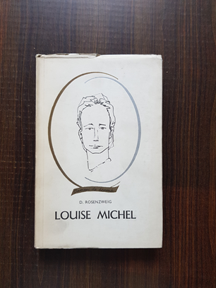 D. Rosenzweig – Louise Michel