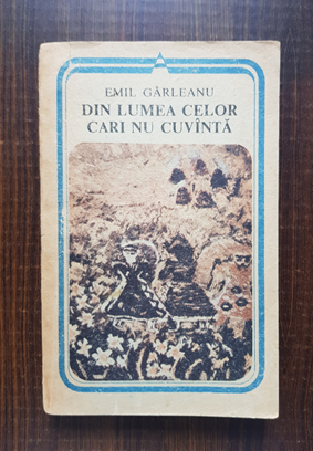 Emil Garleanu – Din lumea celor care nu cuvanta