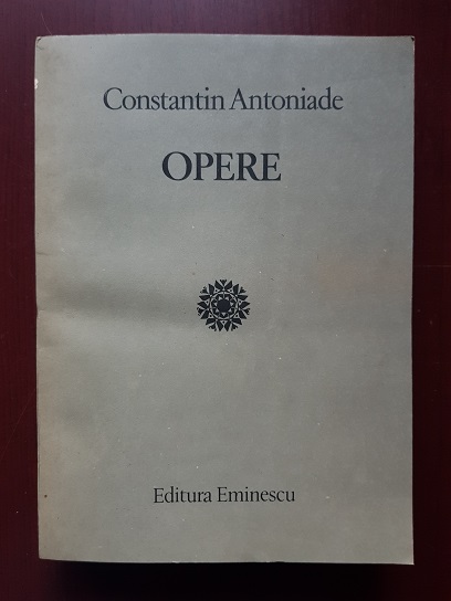 Constantin Antoniade – Opere