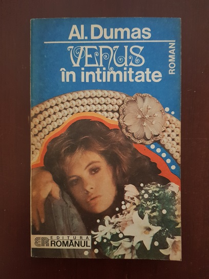 Alexandre Dumas – Venus in intimitate