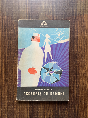 Leonida Neamtu – Acoperis cu demoni