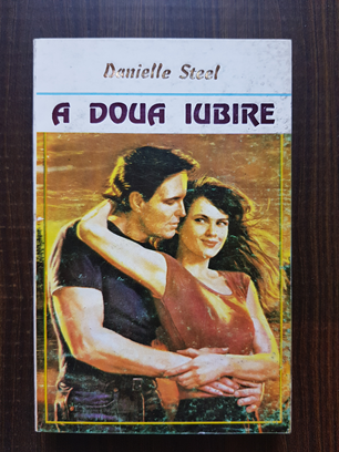 Danielle Steel – A doua iubire