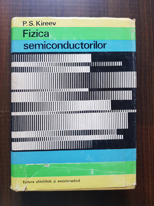 P. S. Kireev – Fizica semiconductorilor