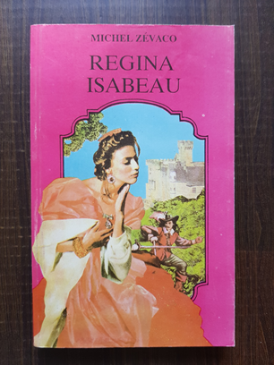 Michel Zevaco – Regina Isabeau