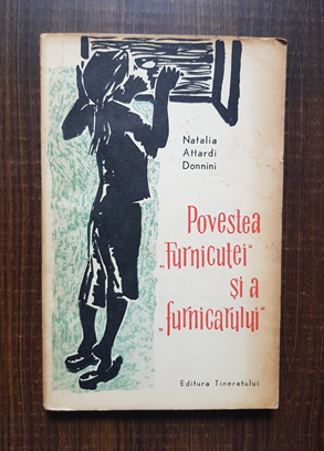 Natalia Attardi Donnini – Povestea furnicutei si a furnicarului