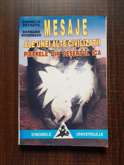 Cornelia Petratu, Bernard Roidinger – Mesaje ale unei alte civilizatii