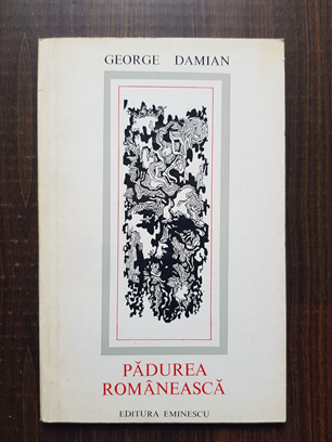 George Damian – Padurea romaneasca