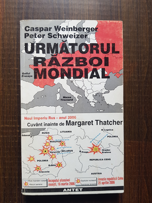 Caspar Weinberger, Peter Schweizer – Urmatorul razboi mondial
