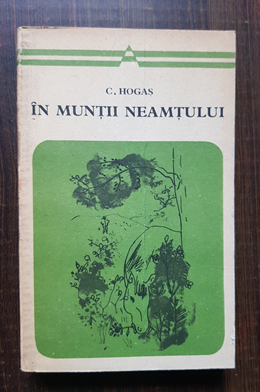 Calistrat Hogas – In muntii Neamtului