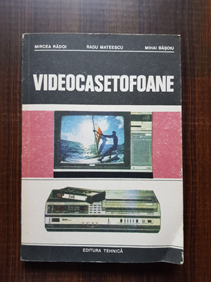 Mircea Radoi – Videocasetofoane