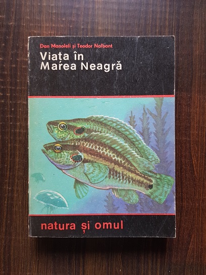 Dan Manoleli – Viata in Marea Neagra