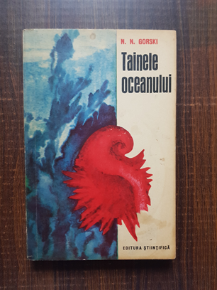 N. N. Gorski – Tainele oceanului