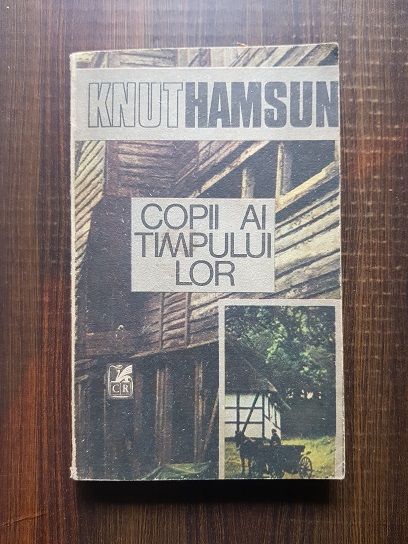 Knut Hamsun – Copii ai timpului lor