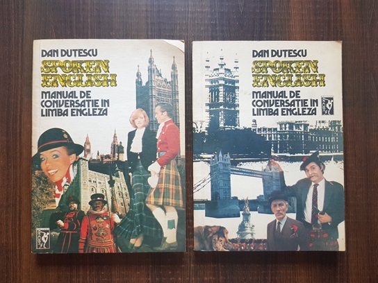 Dan Dutescu – Spoken English. Manual de conversatie in limba engleza 2 volume