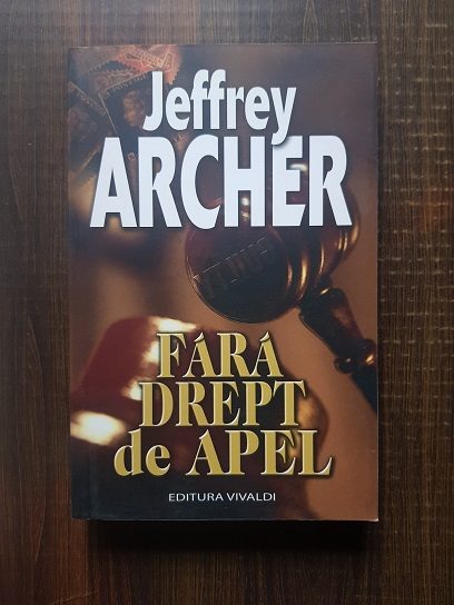Jeffrey Archer – Fara drept de apel