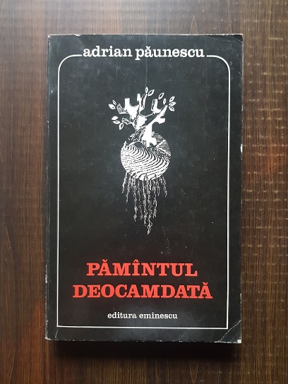 Adrian Paunescu – Pamantul deocamdata