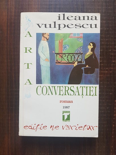 Ileana Vulpescu – Arta conversatiei