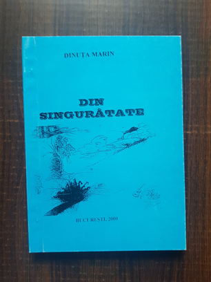 Dinuta Marin – Din singuratate