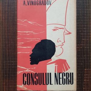 A. Vinogradov - Consulul negru