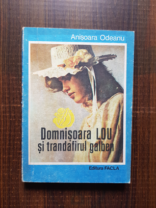 Anisoara Odeanu – Domnisoara Lou si trandafirul galben