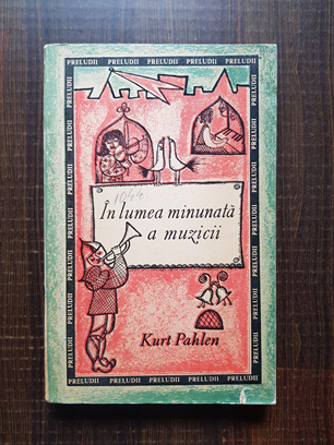Kurt Pahlen – In lumea minunata a muzicii